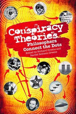 Conspiracy Theories Philosophers Connect the Dots  9780812694796 Front Cover