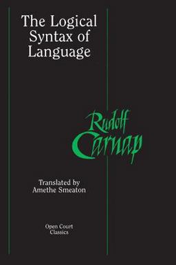Logical Syntax of Language  9780812695243 Front Cover