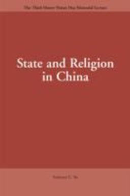 State and Religion in China  9780812695526 Front Cover