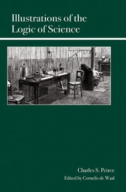 Illustrations of the Logic of Science  9780812698497 Front Cover