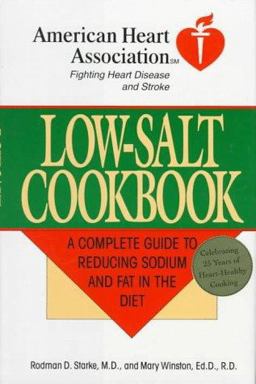 The American Heart Association Low Salt Cookbook