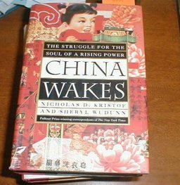 China Wakes The Struggle for the Soul of a Rising Power  9780812922523 Front Cover