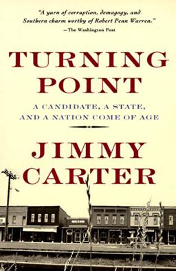 Turning Point A Candidate, a State, and a Nation Come of Age  9780812922998 Front Cover