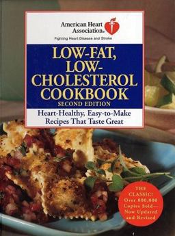 The American Heart Association Low-Fat, Low Cholesterol Cookbook