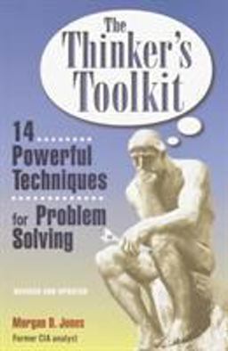 Thinker's Toolkit 14 Powerful Techniques for Problem Solving  9780812928082 Front Cover