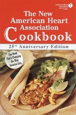 The New American Heart Association Cookbook