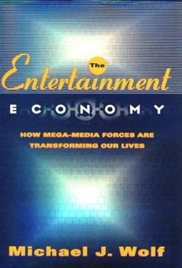 The Entertainment Economy