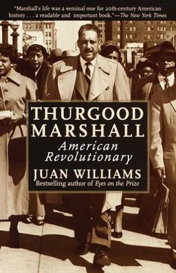 Thurgood Marshall American Revolutionary  9780812932997 Front Cover