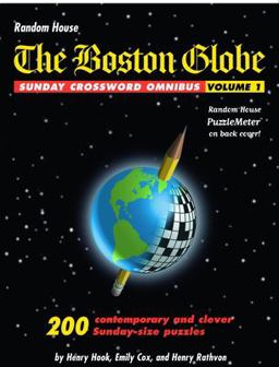 The Boston Globe Sunday Crossword Omnibus, Volume 1 The Boston Globe Sunday Crossword Omnibus, Volume 1