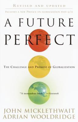 Future Perfect The Challenge and Promise of Globalization  9780812966800 Front Cover