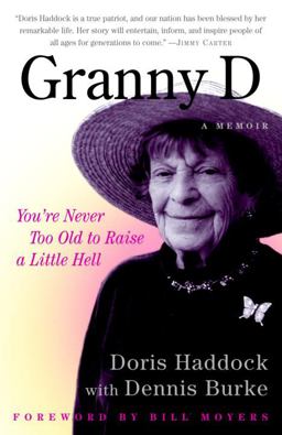 Granny D You're Never Too Old to Raise a Little Hell  9780812966916 Front Cover