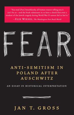 Fear Anti-Semitism in Poland after Auschwitz  9780812967463 Front Cover