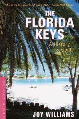 Florida Keys A History and Guide Tenth Edition 10th 9780812968422 Front Cover