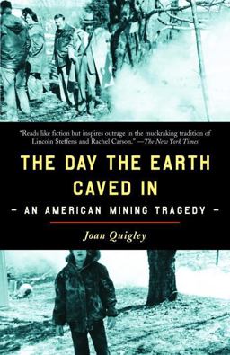 Day the Earth Caved In An American Mining Tragedy  9780812971309 Front Cover