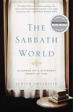 Sabbath World Glimpses of a Different Order of Time  9780812971736 Front Cover