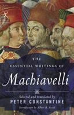 Essential Writings of Machiavelli  9780812974232 Front Cover