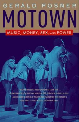 Motown Music, Money, Sex, and Power  9780812974683 Front Cover