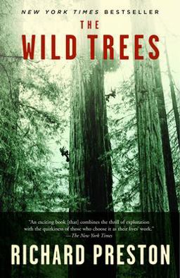 Wild Trees A Story of Passion and Daring  9780812975598 Front Cover