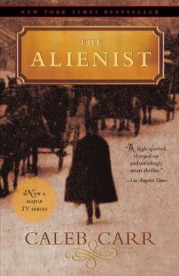 Alienist A Novel  9780812976144 Front Cover