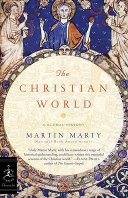 Christian World A Global History  9780812976779 Front Cover