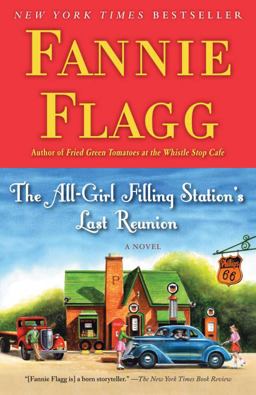 All-Girl Filling Station's Last Reunion A Novel  9780812977172 Front Cover