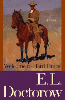 Welcome to Hard Times A Novel  9780812978223 Front Cover