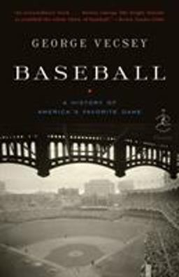 Baseball A History of America's Favorite Game  9780812978704 Front Cover