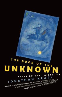 Book of the Unknown Tales of the Thirty-Six  9780812978971 Front Cover