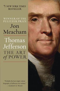 Thomas Jefferson: the Art of Power  9780812979480 Front Cover