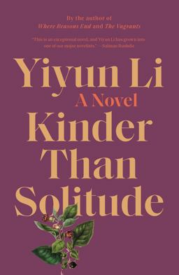 Kinder Than Solitude A Novel  9780812980165 Front Cover