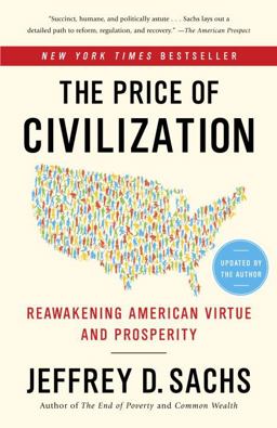 Price of Civilization Reawakening American Virtue and Prosperity  9780812980462 Front Cover