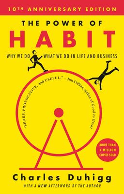 Power of Habit Why We Do What We Do in Life and Business  9780812981605 Front Cover