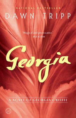 Georgia A Novel of Georgia O'Keeffe  9780812981865 Front Cover