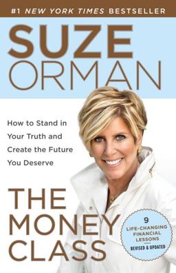 Money Class How to Stand in Your Truth and Create the Future You Deserve  9780812982138 Front Cover