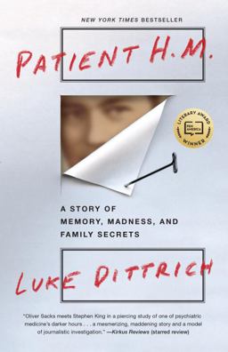 Patient H. M. A Story of Memory, Madness, and Family Secrets  9780812982527 Front Cover