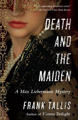 Death and the Maiden A Max Liebermann Mystery  9780812983340 Front Cover