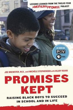 Promises Kept Raising Black Boys to Succeed in School and in Life  9780812984897 Front Cover