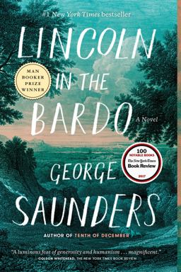 Lincoln in the Bardo A Novel  9780812985405 Front Cover