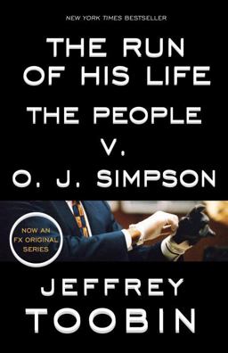Run of His Life The People V. O. J. Simpson  9780812988543 Front Cover