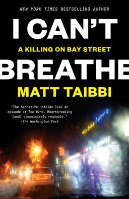 I Can't Breathe A Killing on Bay Street  9780812988857 Front Cover