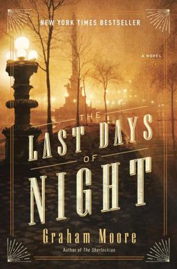 Last Days of Night A Novel  9780812988901 Front Cover