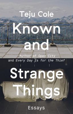 Known and Strange Things Essays  9780812989786 Front Cover