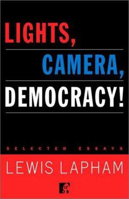 Lights, Camera, Democracy! Selected Essays  9780812991628 Front Cover