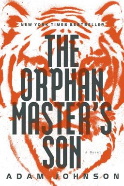 Orphan Master's Son A Novel  9780812992793 Front Cover