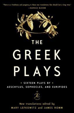 Greek Plays Sixteen Plays by Aeschylus, Sophocles, and Euripides  9780812993004 Front Cover