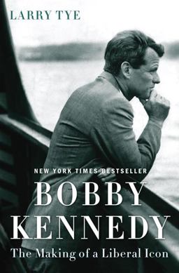 Bobby Kennedy The Making of a Liberal Icon  9780812993349 Front Cover