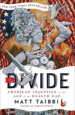 Divide American Injustice in the Age of the Wealth Gap  9780812993424 Front Cover