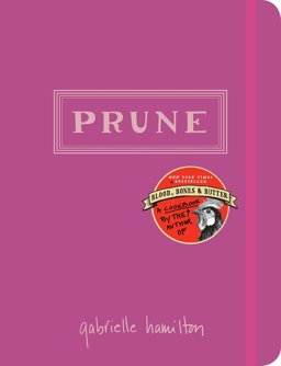 Prune A Cookbook  9780812994094 Front Cover