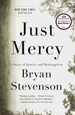 Just Mercy A Story of Justice and Redemption  9780812994520 Front Cover