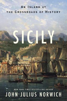 Sicily An Island at the Crossroads of History  9780812995176 Front Cover